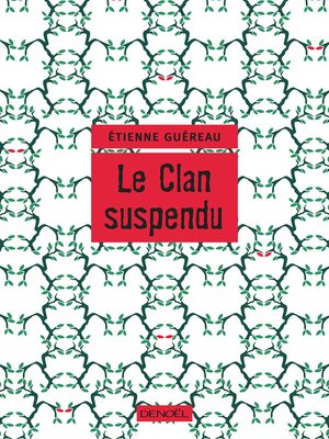 cover image of Le Clan suspendu